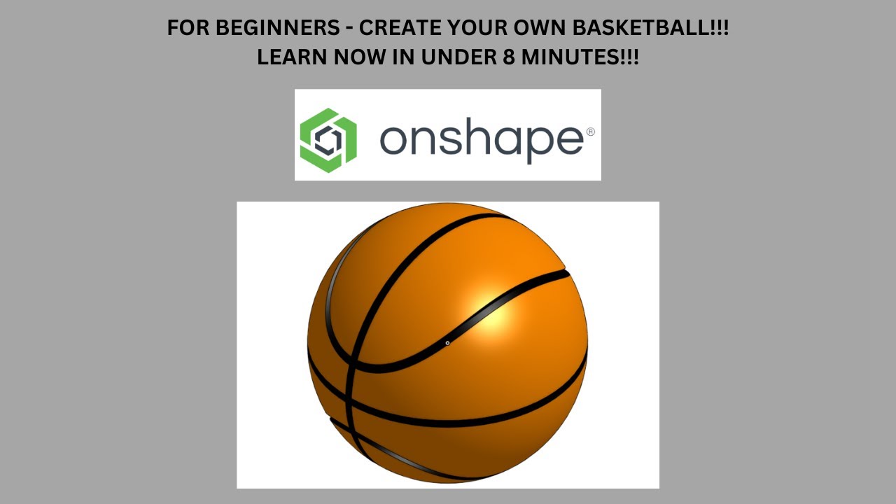 How To Make a Basketball on Onshape CAD! Beginner Tutorial!