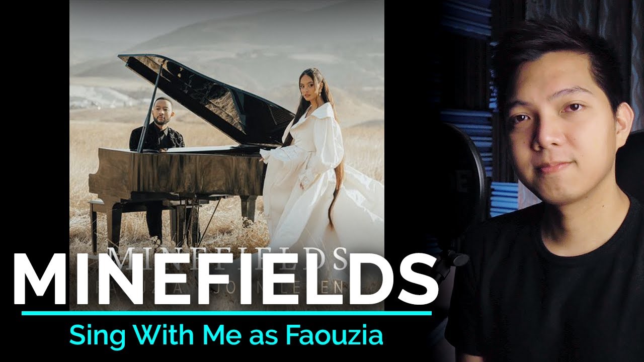Minefields (Male Part Only - Karaoke) - Faouzia ft. John Legend