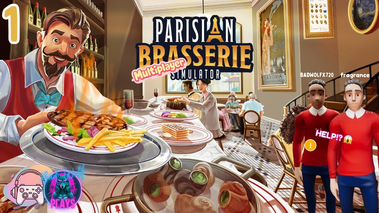Fine Dining? Nope. CHAOS Dining. | Parisian Brasserie Multiplayer #1