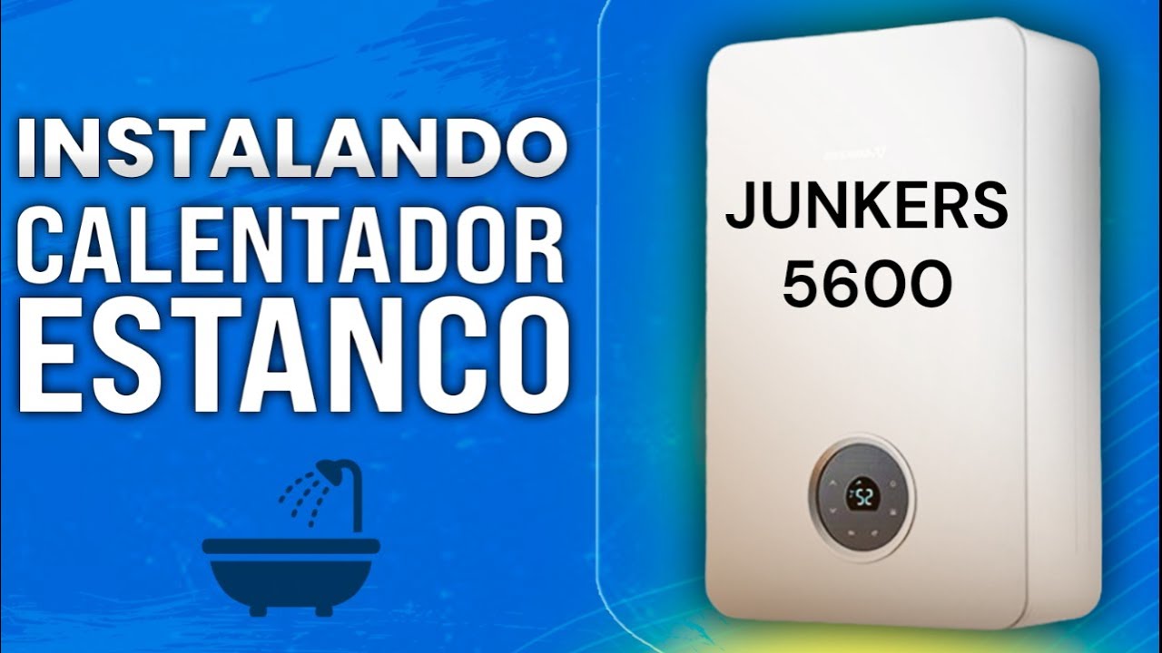 como montar CALENTADOR DE GAS ESTANCO  junkers