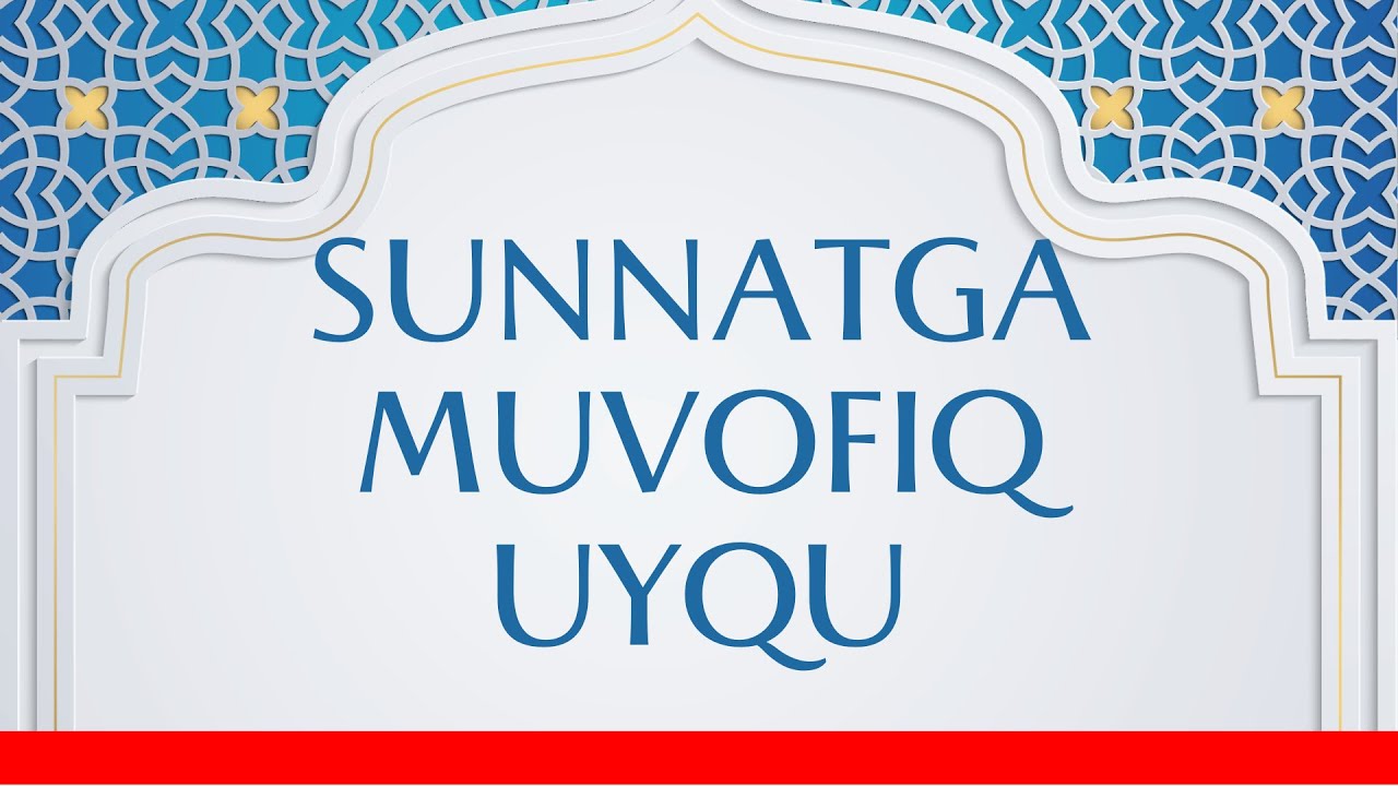 Sunnatga muvofiq uyqu   uch yarim soat uxlab 8 soat uxlagandek dam olish