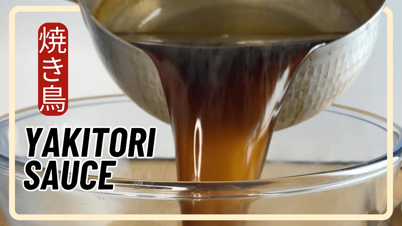 How to Make Yakitori Sauce (Tare) - Japanese Restaurant Recipe