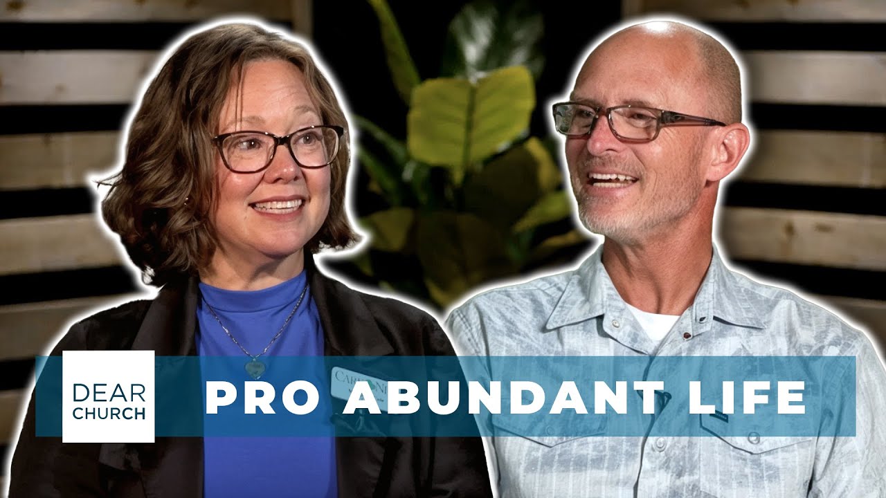 Pro-Abundant Life: Walking with Women | Dear Church Ep. 