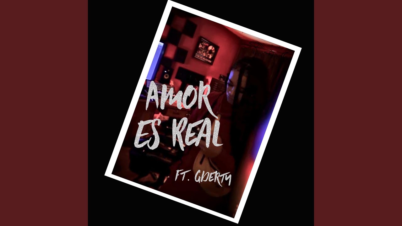 Amor Es Real (La Bruja) (feat. Gderty)