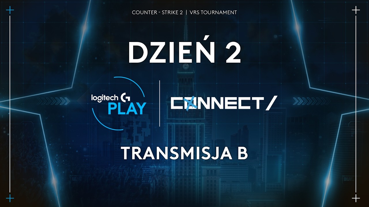 Logitech G Play Connect 2026 | 18+ | Dzień 2 - Faza Grupowa | Transmisja B