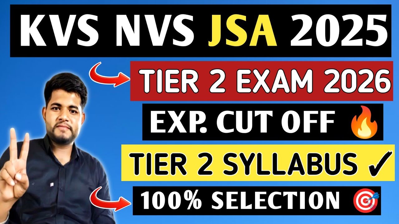 KVS JSA CUT OFF🔥 KVS JSA TIER 2 SYLLABUS ✓ KVS NVS JSA CUT OFF 2025 🔴 KVS NVS JSA TIER 2 PREPARATION