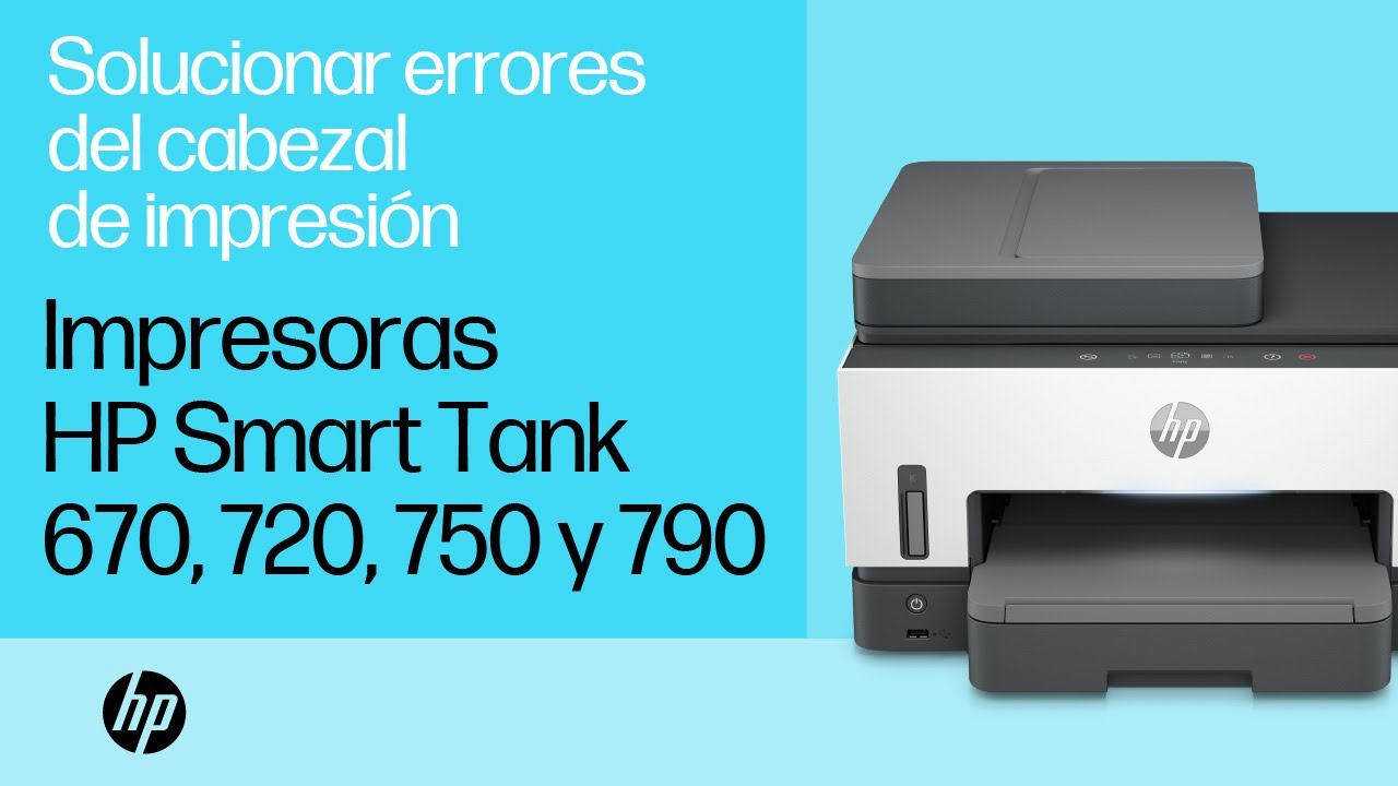 Solucionar errores cabezal impresión en impresoras HP Smart Tank serie 670/720/750/790 | HP Support
