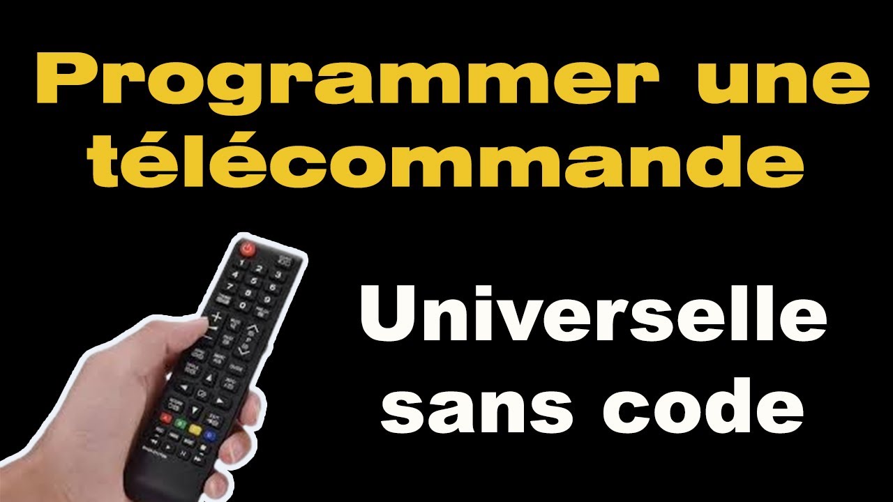Comment programmer une t&eacute;l&eacute;commande universelle sans code