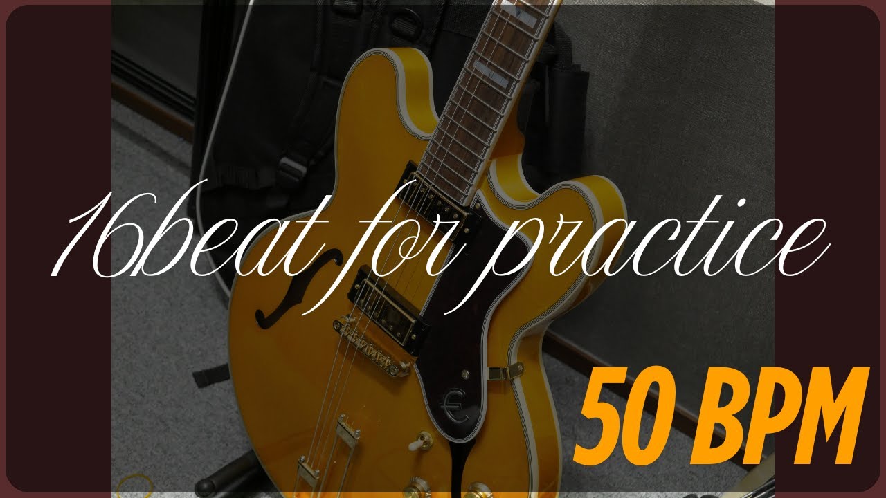 16beat Backing Track Only Drum 50BPM for practice 🎸