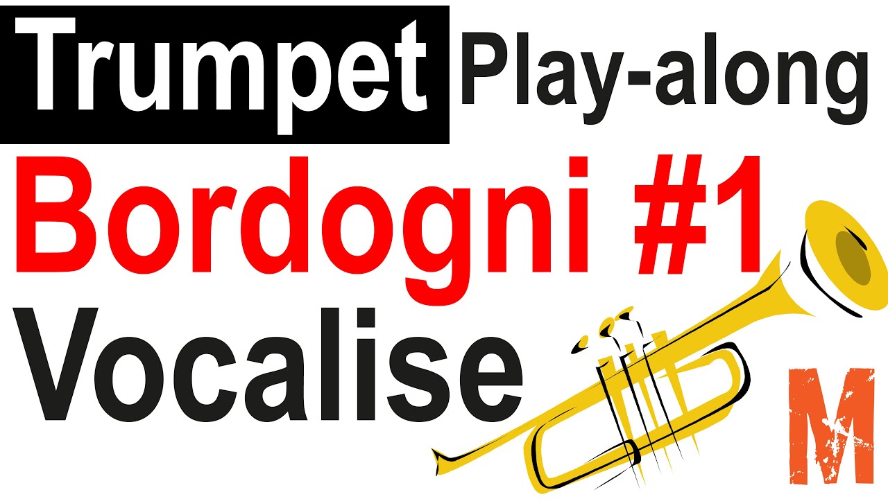 Trumpet - Bordogni Vocalise #1 Play along - HQ