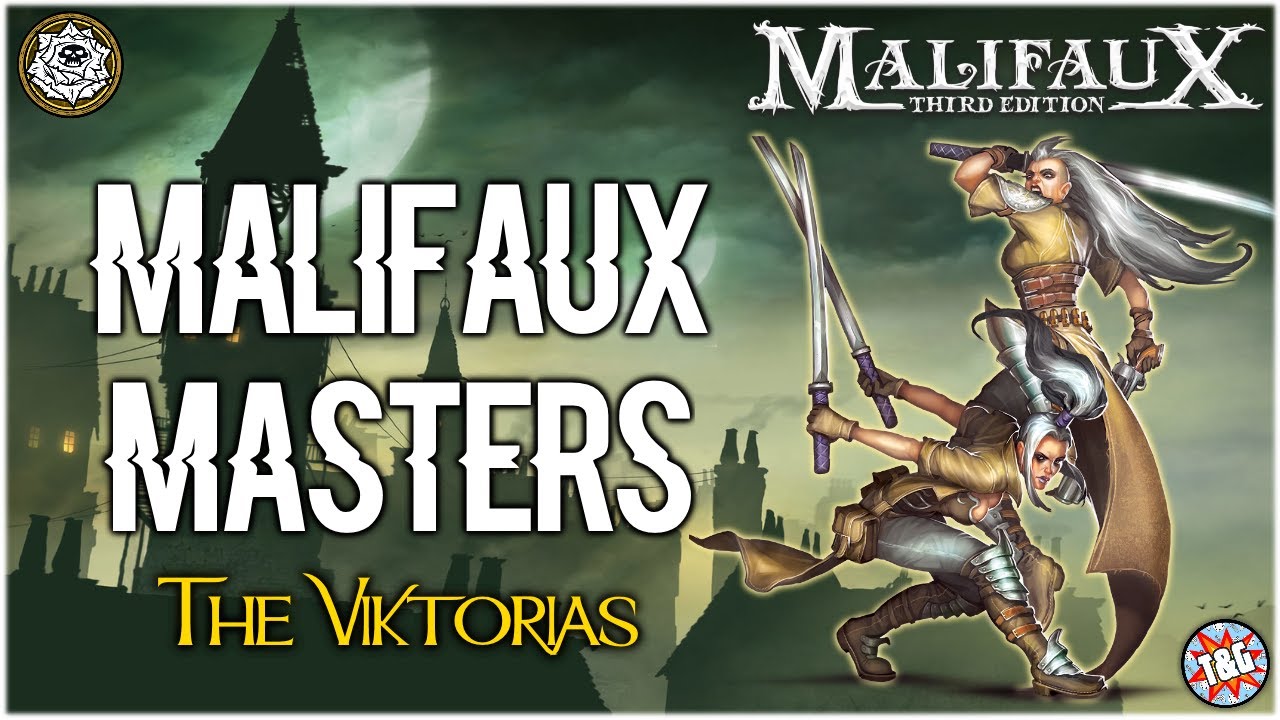 Malifaux Masters:  The Viktorias [Outcasts]