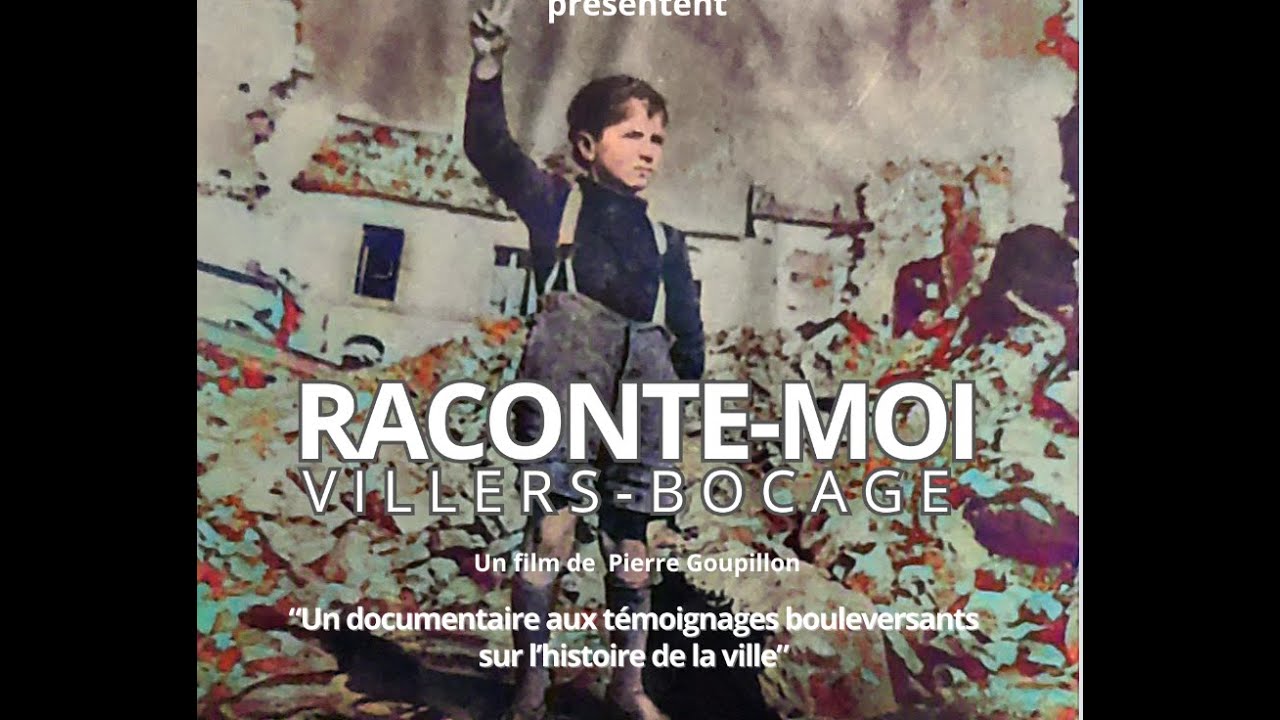 RACONTE-MOI VILLERS-BOCAGE