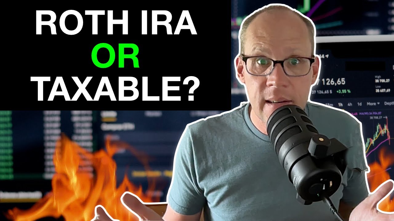 Roth IRA vs Taxable: Which is Better for Early Retirement?