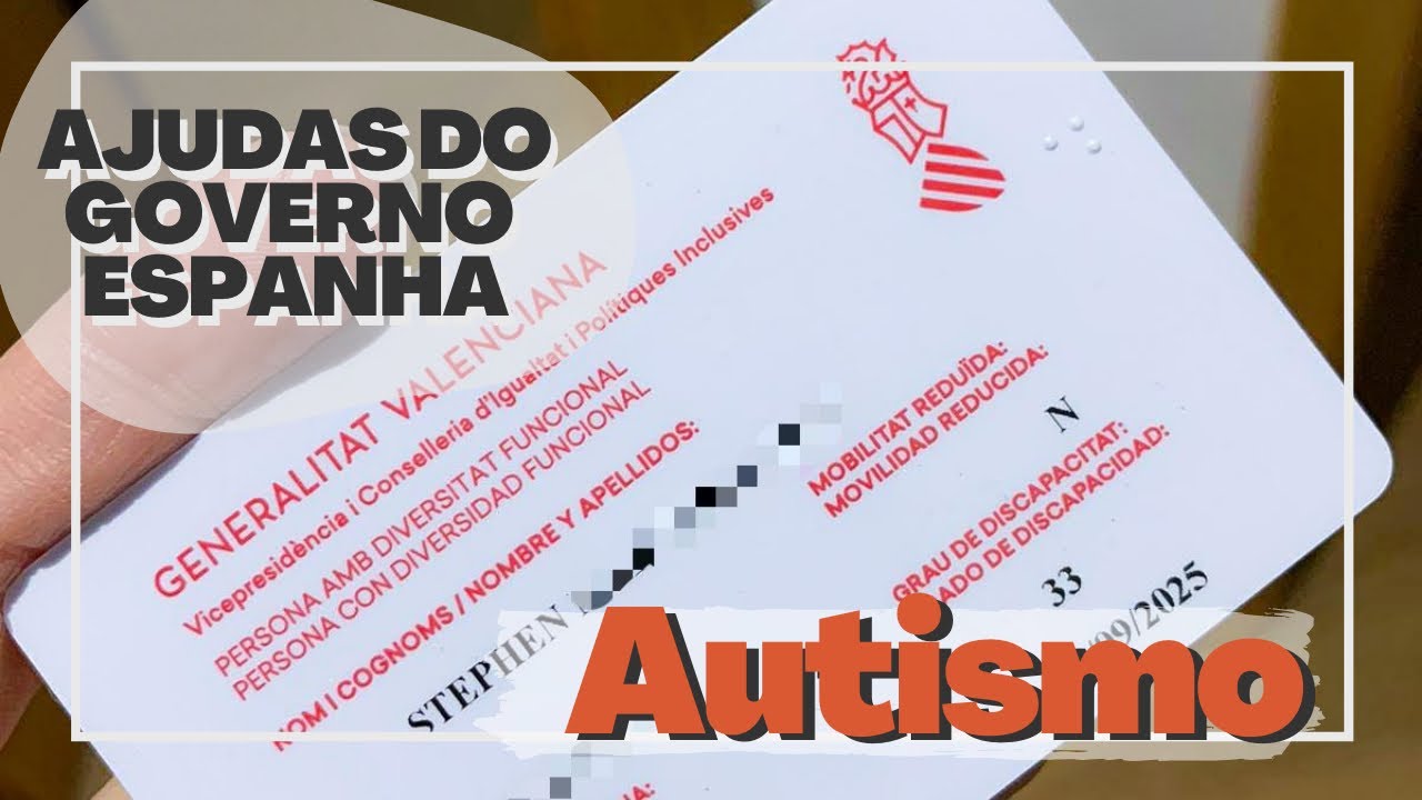 AUTISMO - AJUDA DO GOVERNO na ESPANHA | THAIS NUNES