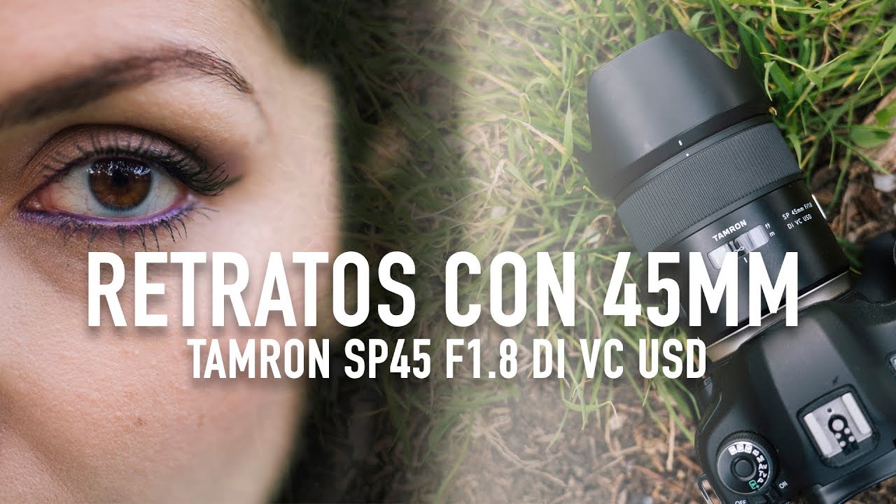 Sesión de retrato con un 45mm - Tamron SP 45 f1.8 Di VC USD | David López