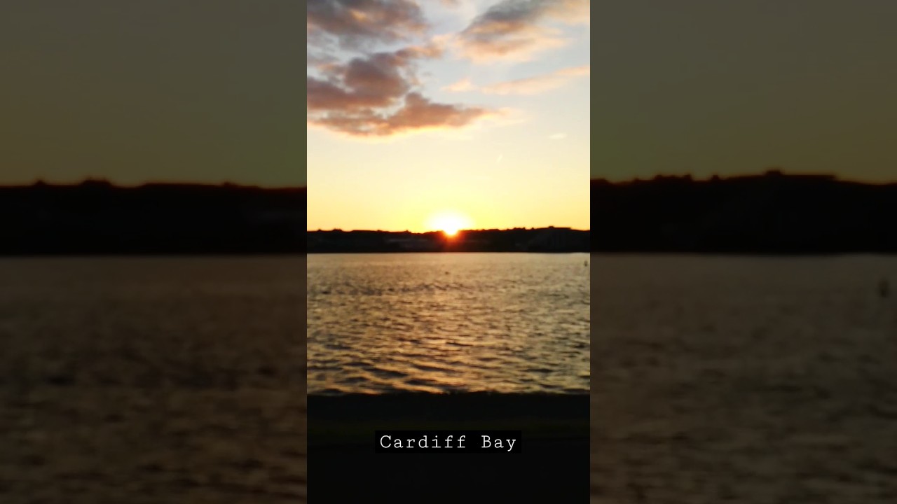 A place you must visit : Cardiff Bay - Sunset 