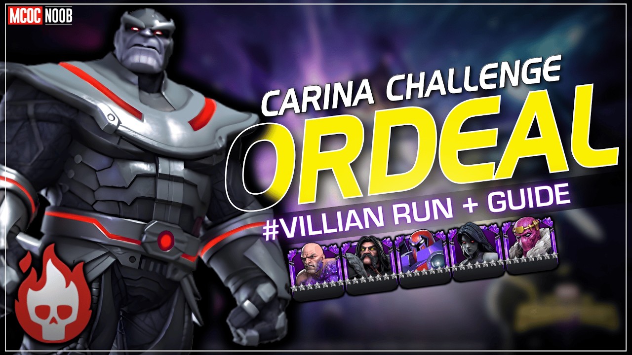 Carina’s Challenge #Villain | The Ordeal Strategy Guide | MCOC