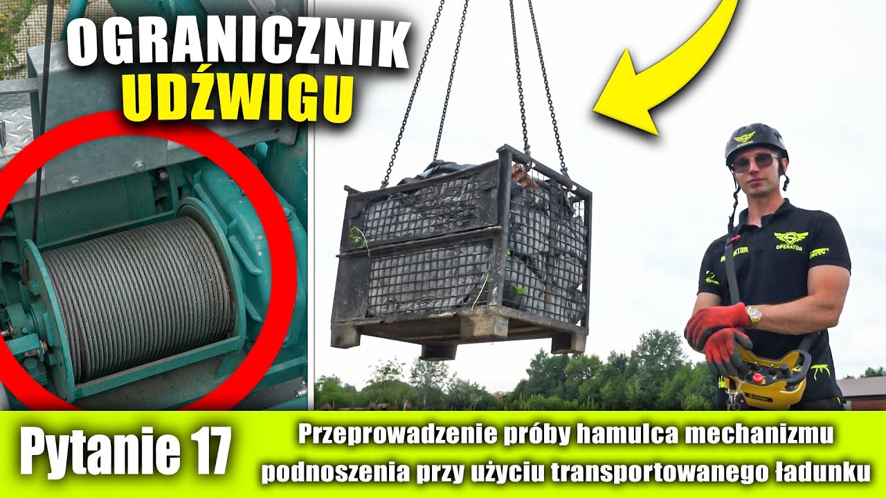 #17 Przeprowadzenie próby hamulca - ŻURAW WIEŻOWY i SZYBKOMONTUJĄCY - EGZAMIN PRAKTYCZNY UDT