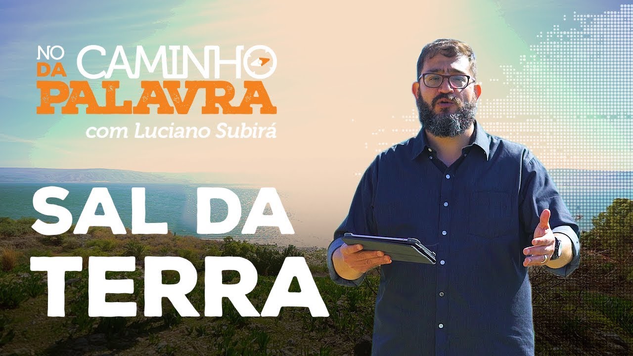 [NCDP] SAL DA TERRA - Luciano Subirá