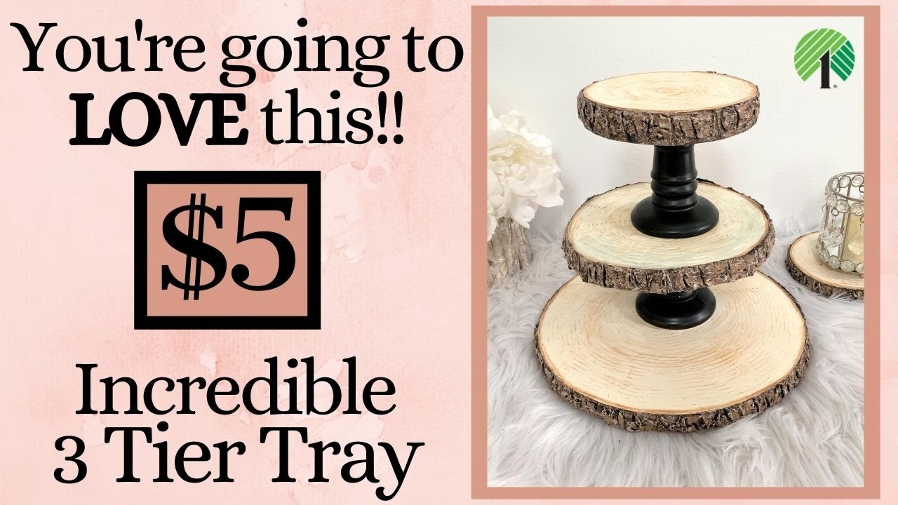 INCREDIBLE DOLLAR TREE 3 TIER TRAY DIY  |  YOU'RE GOING TO LOVE THIS!!