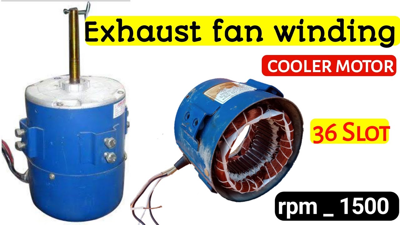 18 inch 36 slot exhaust fan winding | Crompton greaves exhaust fan winding |