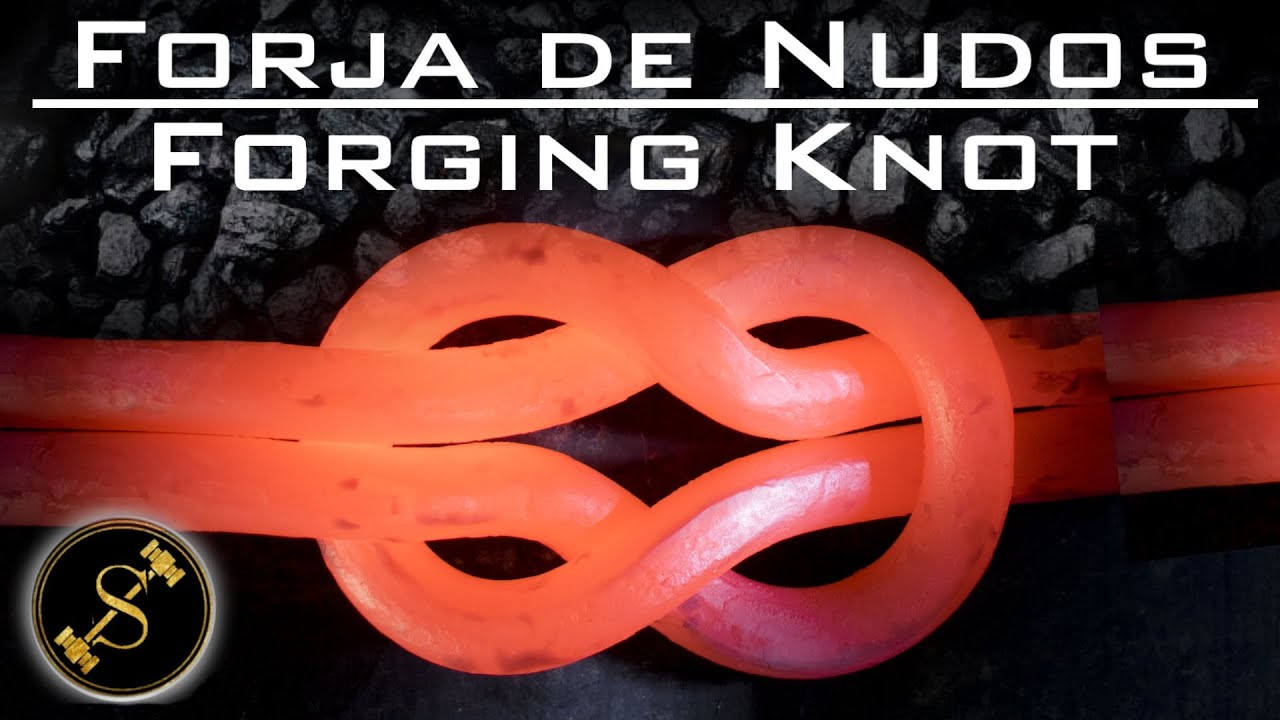 Nudo de Forja / Forging Knot