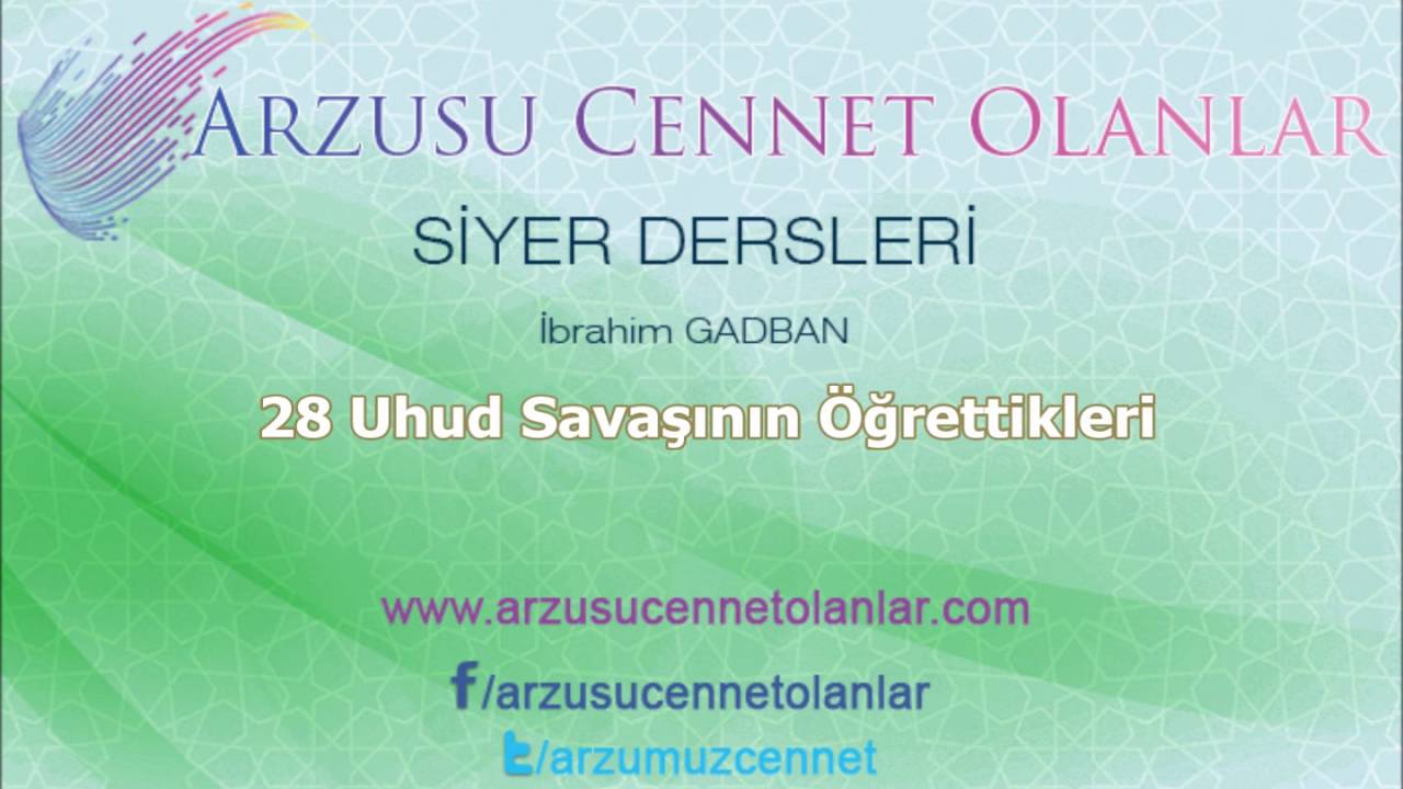 28 Uhud Savaşının Öğrettikleri