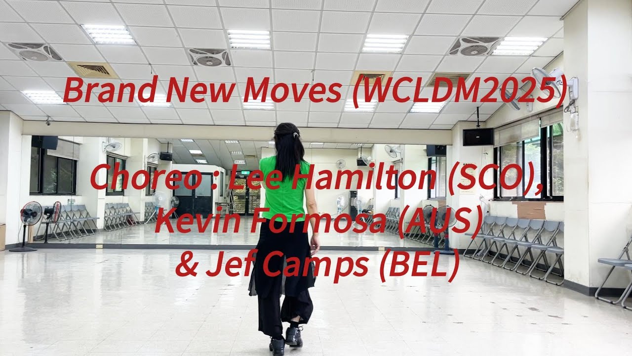 Brand New Moves Line Dance - Lee Hamilton (SCO), Kevin Formosa (AUS) & Jef Camps (BEL)