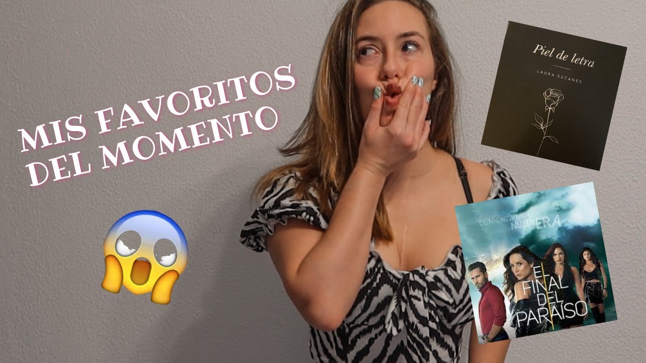 MIS FAVORITOS DEL  MOMENTO 👠📘// Sonia Rosado