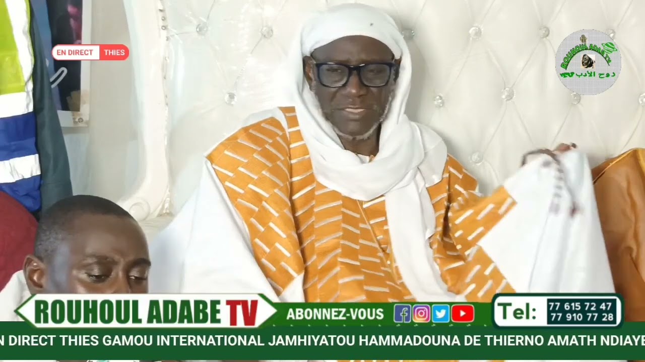 GAMOU JAMHIYATOU HAMMADOUNA DE THIES DISCOURS DE THIERNO AMATH NDIAYE BOU CHEIKH OULD KHAIRY