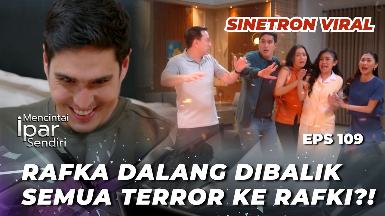 MENCINTAI IPAR SENDIRI EPS 109: RAFKA BERHASIL BALASKAN DENDAMNYA KE KELUARGANYA & AYUNA⁉️ - Laura T