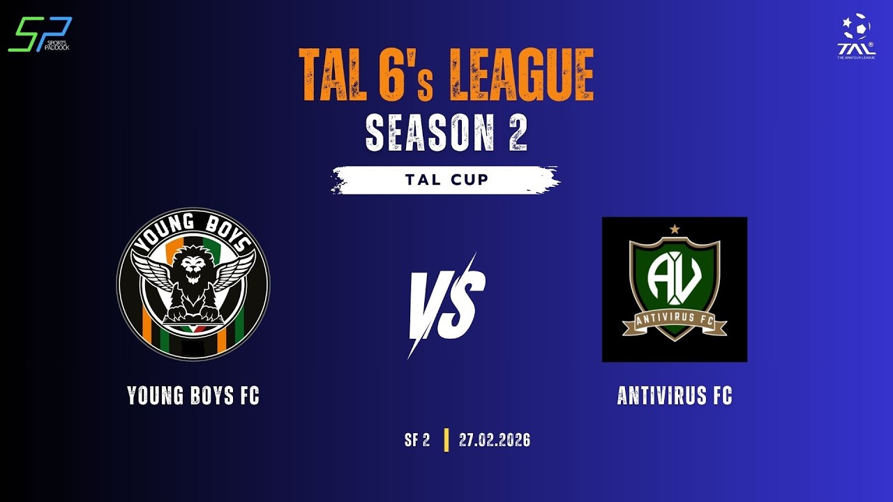 TAL BANGALORE | 6'S SEASON 2  | CHAMPIONSHIP CUP | SF 2 | YOUNG BOYS FC VS ANTIVIRUS FC | 27.02.26