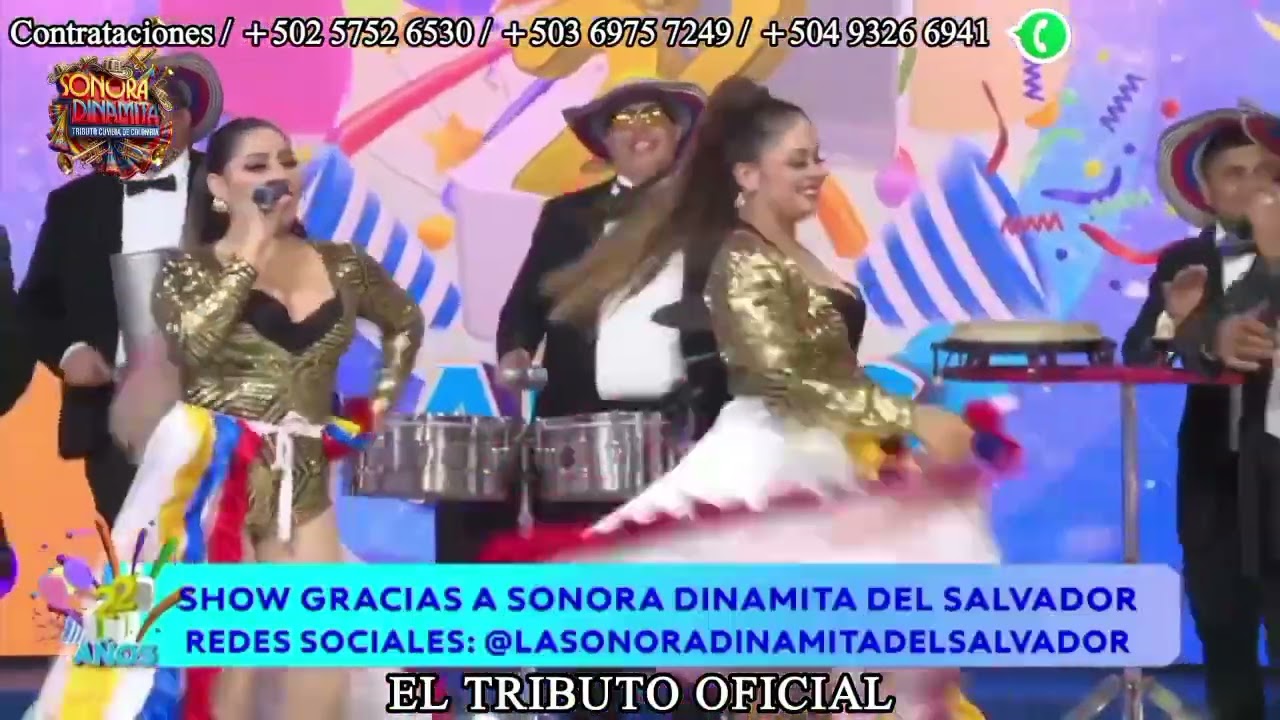 SONORA DINAMITA - CONTRATACIONES DIRECTAS - 502 5752 6530 / +503 6975 7249 El Tributo Oficial.
