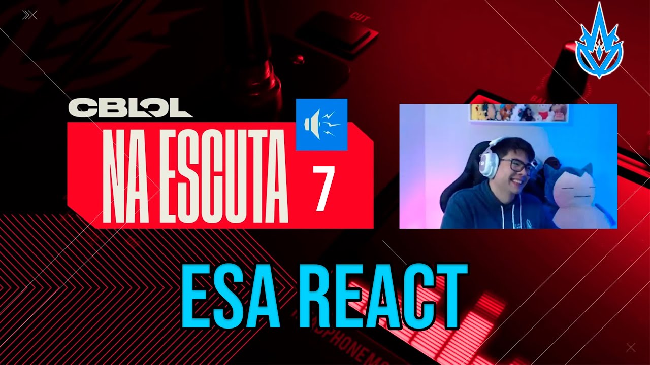 ESA REACT - NA ESCUTA 2&ordf; ETAPA - RODADA 7
