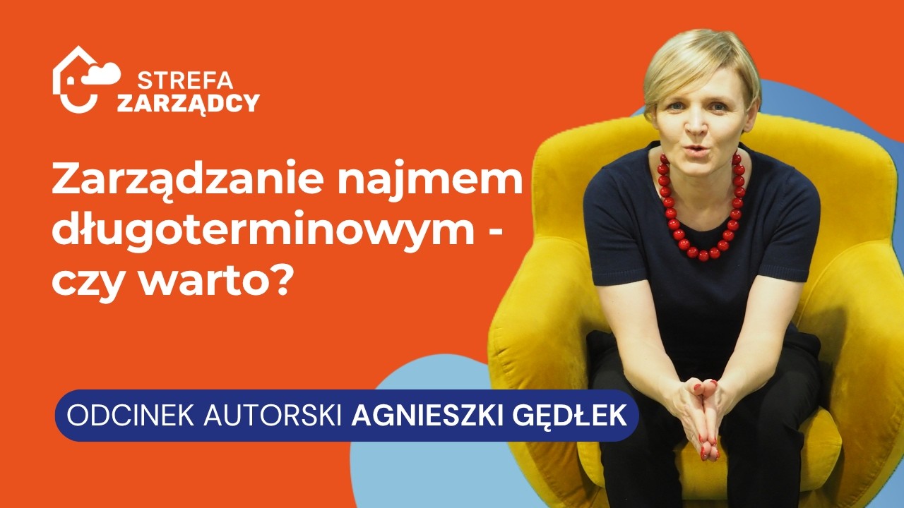 #25 Zarządzanie najmem długoterminowym - czy warto?