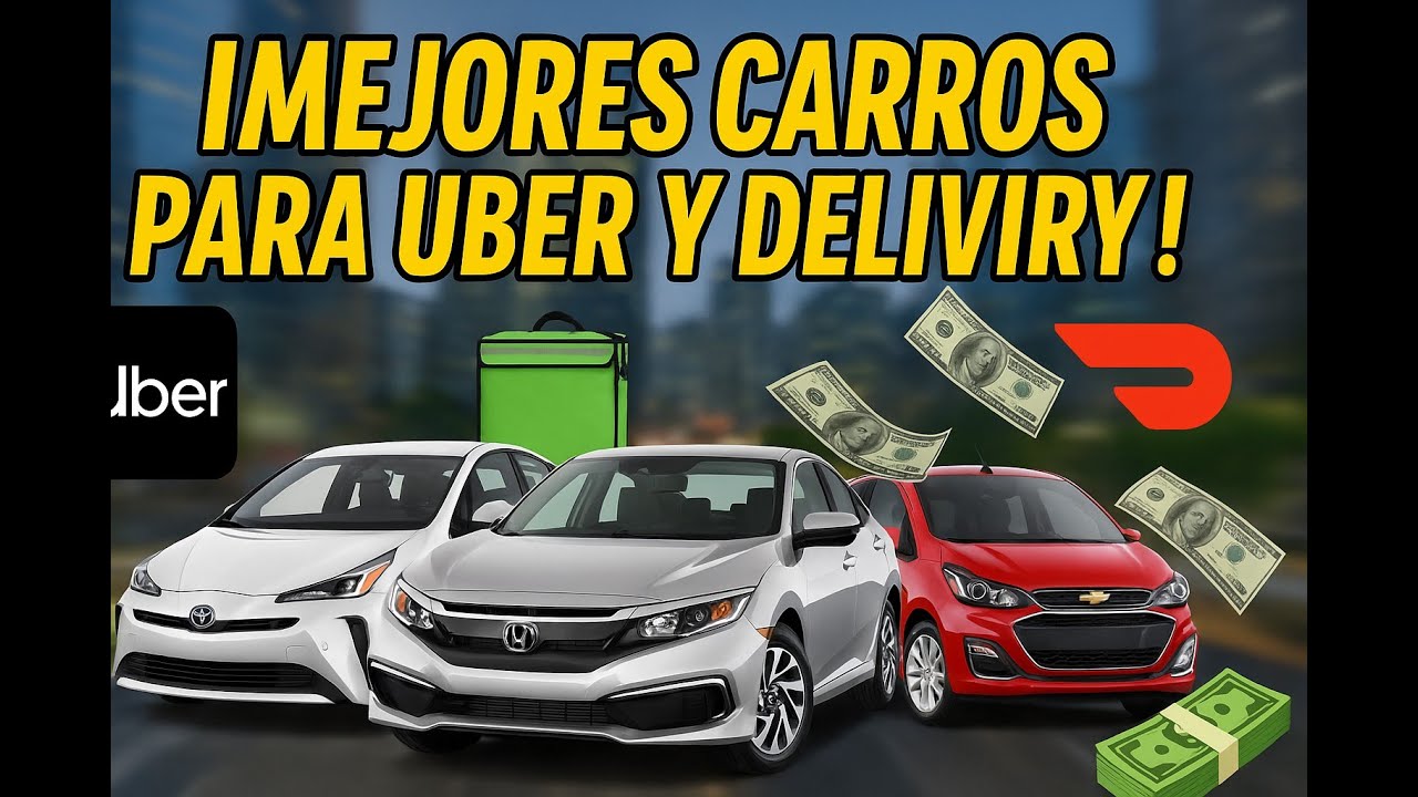 Top 5 Mejores Carros para Uber y Delivery 2025 🚗💰 &iexcl;Gana Dinero Inteligente!