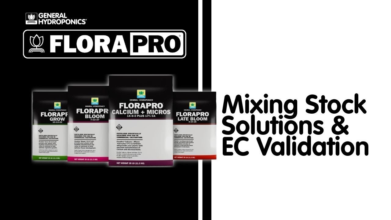 FloraPro Powders Quick Start: Mixing Stock Solutions & EC Validation
