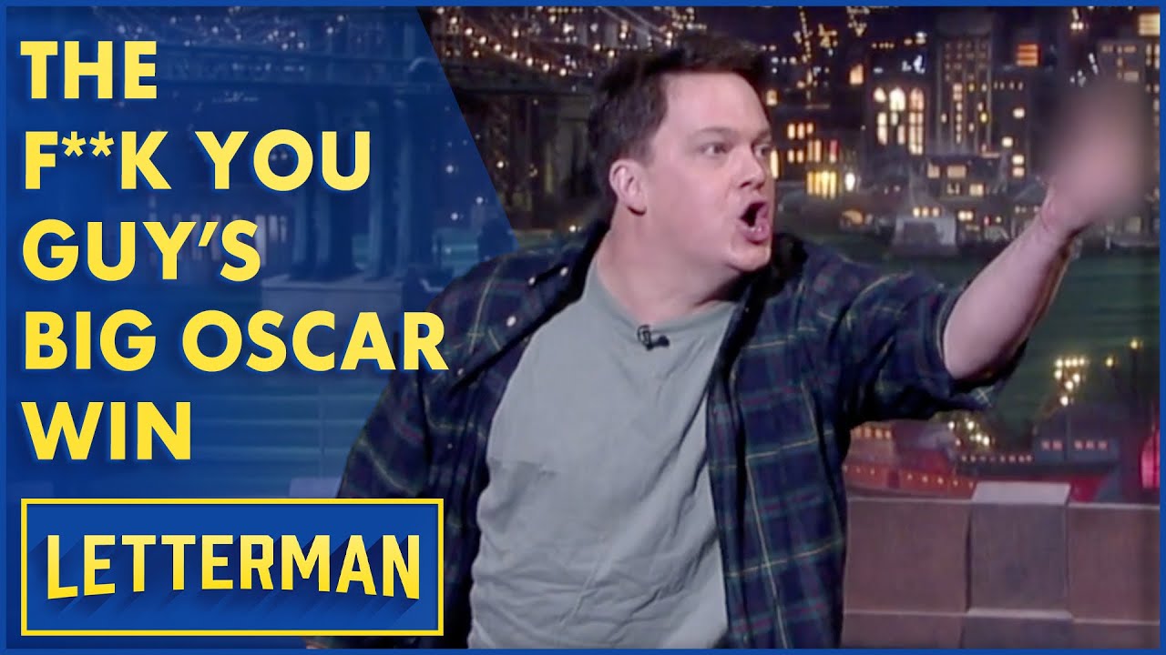 The F**k You Guy's Academy Awards Rant | Letterman