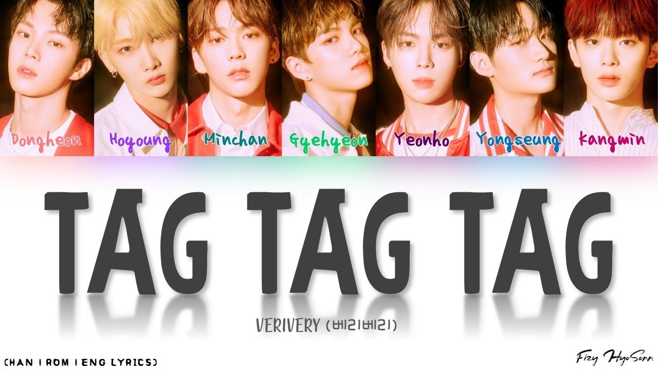VERIVERY (베리베리) - Tag Tag Tag (Color Coded Han|Rom|Eng Lyrics/가사)