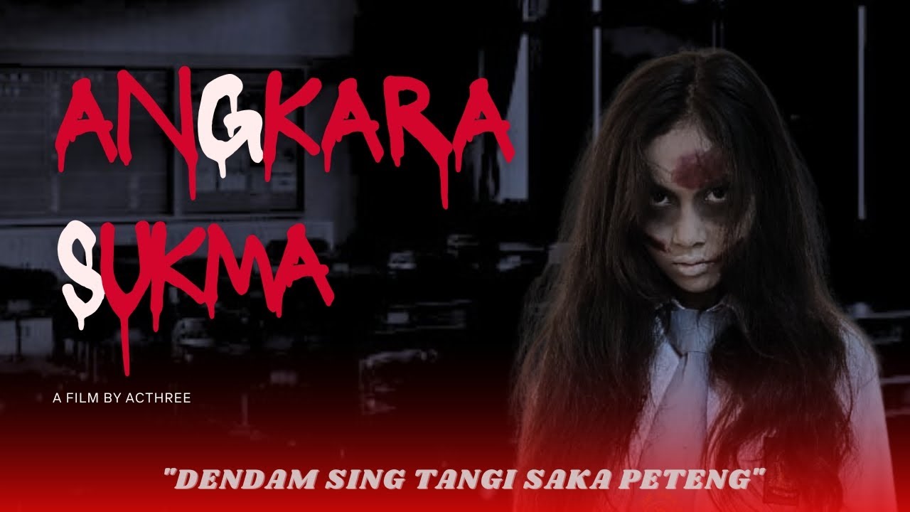 ANGKARA SUKMA [FULL MOVIE] - AKUNTANSI 3