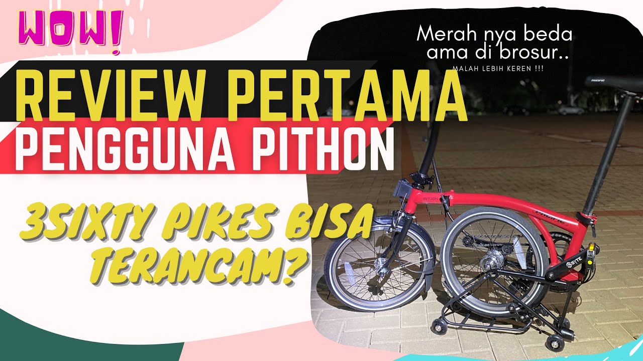 Review Pacific Pithon di jalanan dari Pemakai langsung #brompnot