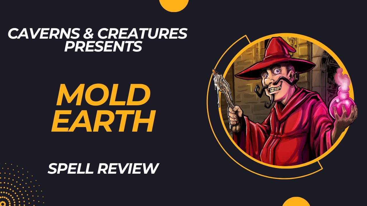 Mold Earth 5e: Can You Dig It?