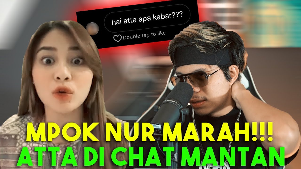 Mpok Nur MARAH! ATTA di Chat MANTAN😡