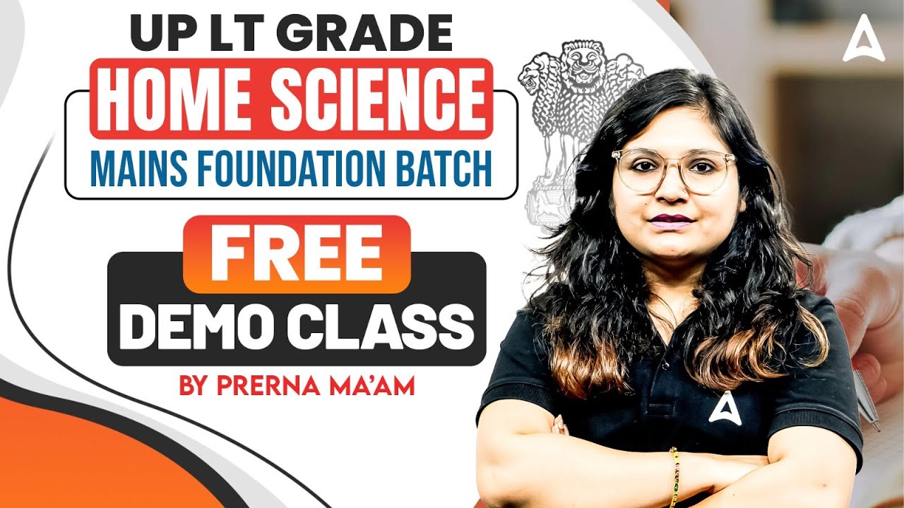 UP LT Grade Home Science Mains Foundation Batch | Free Demo Class by Prerna Ma'am