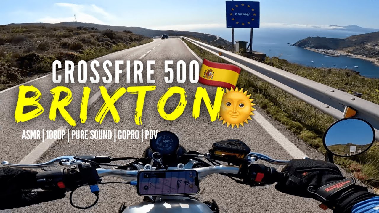 Brixton Crossfire 500 | ASMR | 1080p | Pure Sound | GoPro | POV : Cerbère & Espagne 🇪🇸