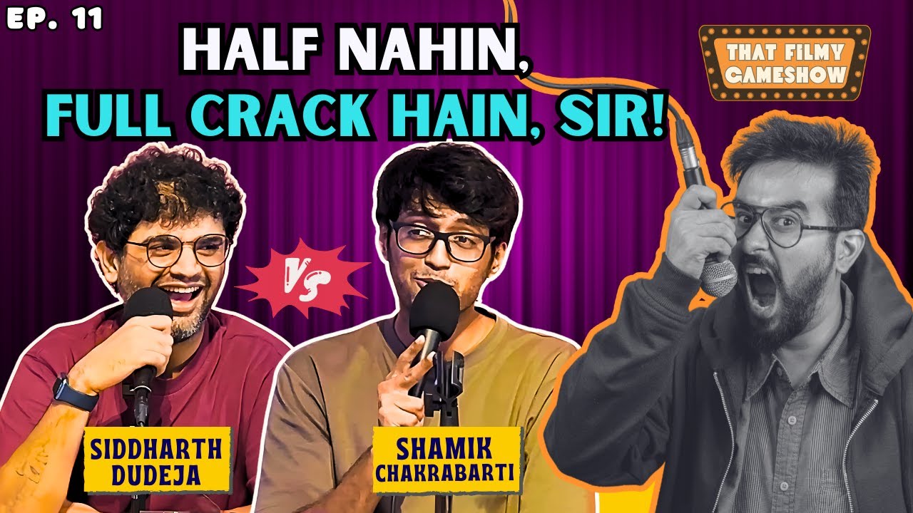 That Filmy Game Show ft. @siddharthdudeja vs @shamikchakrabarti | Welcome Back Partners | Ep. 11