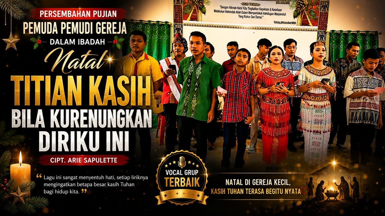 Cover Natal Terbaik! Titian Kasih – Vocal Grup Pemuda”