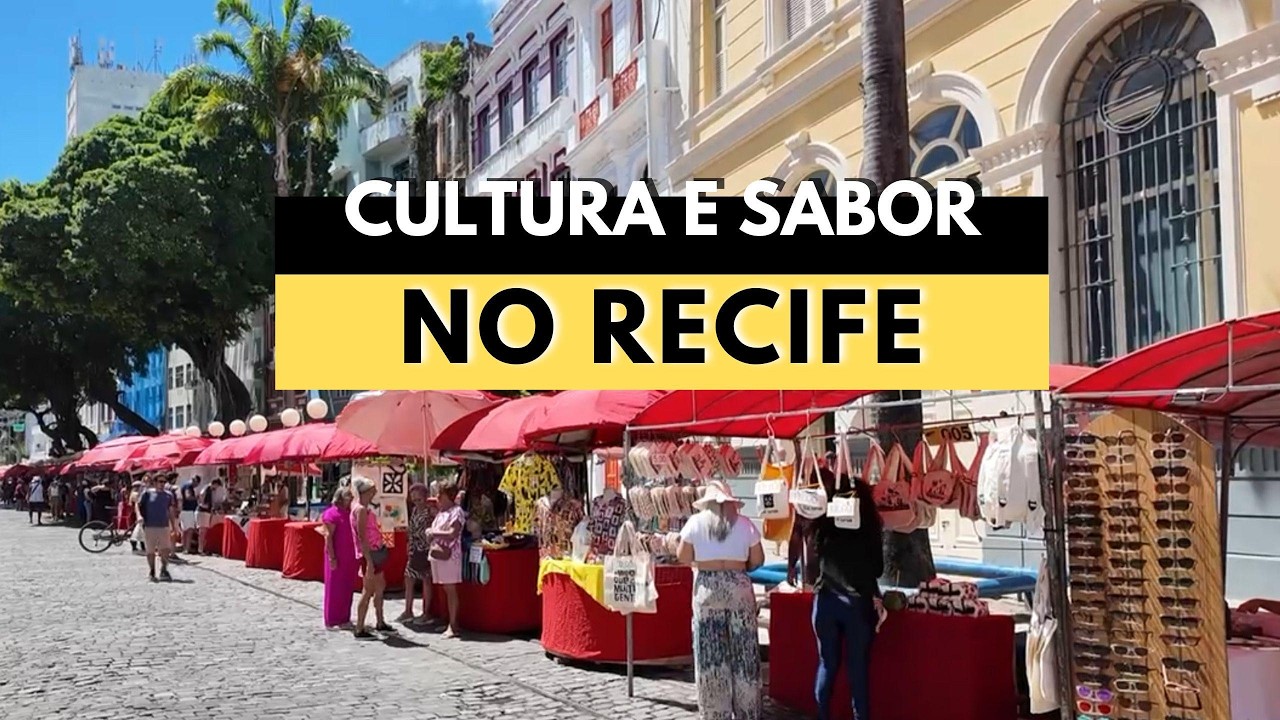 Feira do Bom Jesus no Recife Antigo : Artesanato, comidas típicas e cultura local