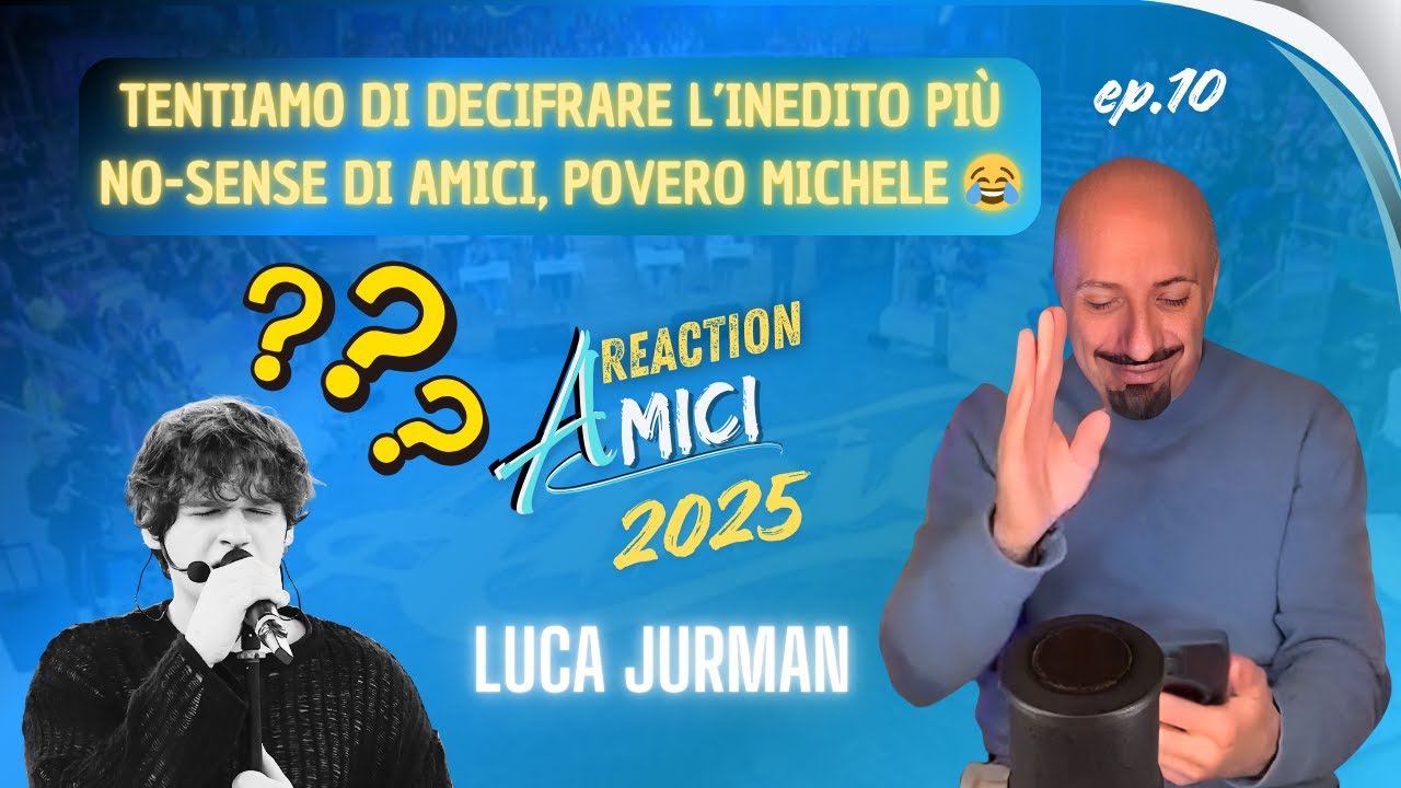 Amici25 ep.10- Tentiamo di decifrare l'inedito più no-sense di AMICI, povero Michele 😂- Reaction