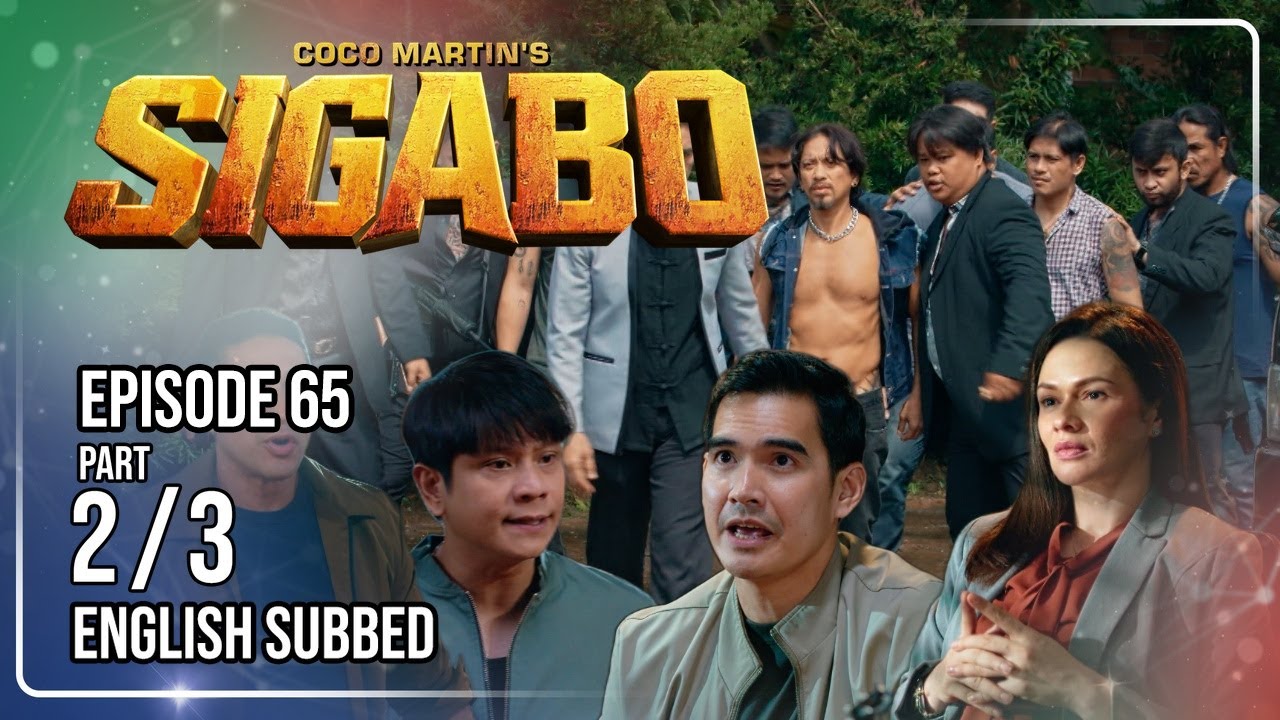Coco Martin's Sigabo | Episode 65 (2/3) | September 18, 2026